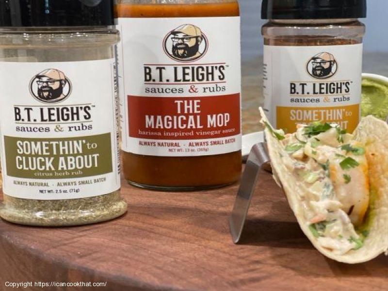 Shrimp Tacos Featuring BT Leighs Sauces and Rubs!